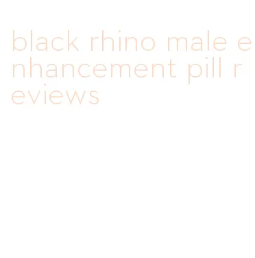black rhino male enhancement pill reviews