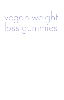 vegan weight loss gummies
