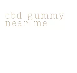 cbd gummy near me