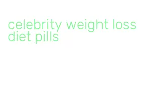 celebrity weight loss diet pills