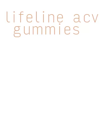 lifeline acv gummies