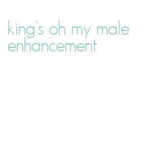 king's oh my male enhancement