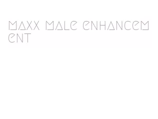 maxx male enhancement