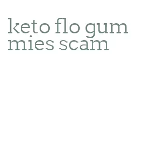 keto flo gummies scam