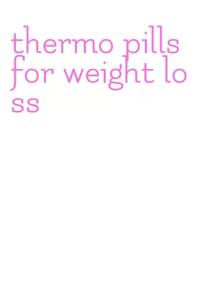 thermo pills for weight loss