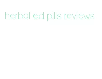 herbal ed pills reviews