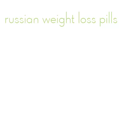 russian weight loss pills