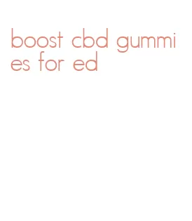 boost cbd gummies for ed