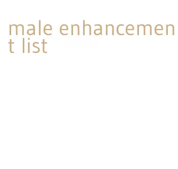 male enhancement list