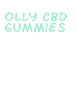 olly cbd gummies