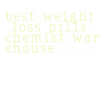 best weight loss pills chemist warehouse