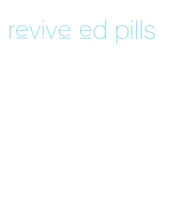 revive ed pills