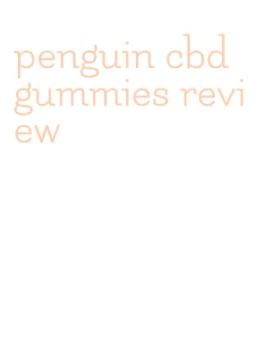 penguin cbd gummies review