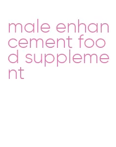 male enhancement food supplement