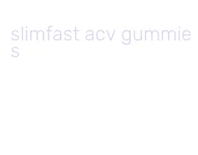 slimfast acv gummies