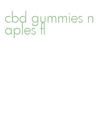 cbd gummies naples fl