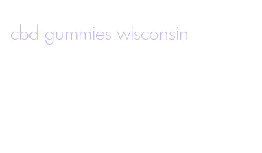 cbd gummies wisconsin