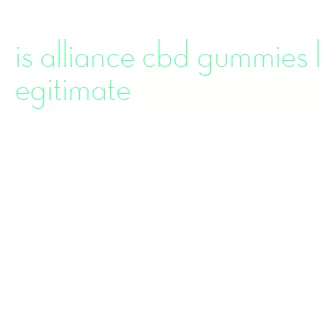 is alliance cbd gummies legitimate