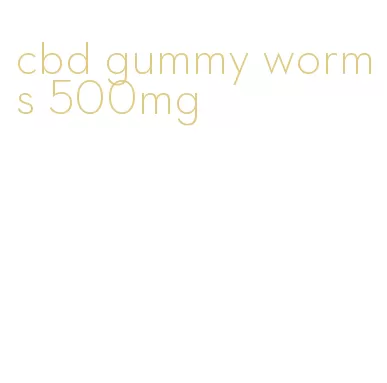 cbd gummy worms 500mg