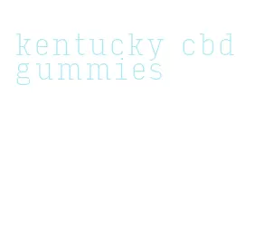 kentucky cbd gummies