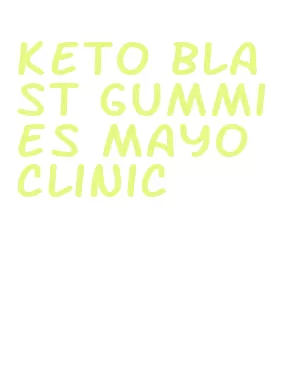 keto blast gummies mayo clinic