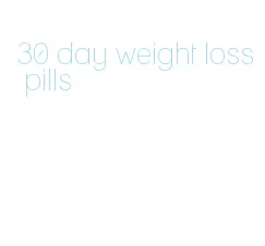 30 day weight loss pills