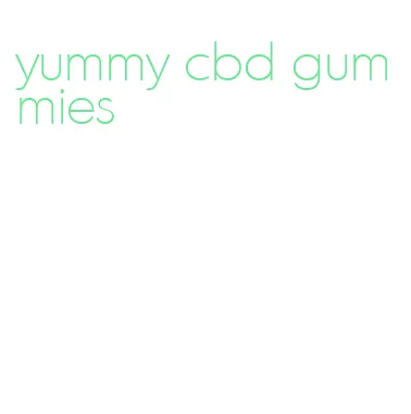 yummy cbd gummies