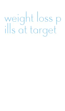 weight loss pills at target