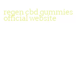 regen cbd gummies official website