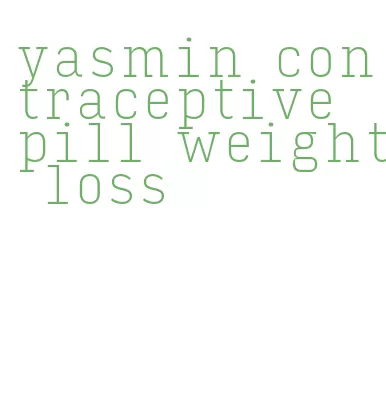 yasmin contraceptive pill weight loss