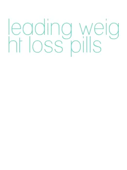 leading weight loss pills