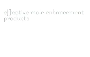 effective male enhancement products