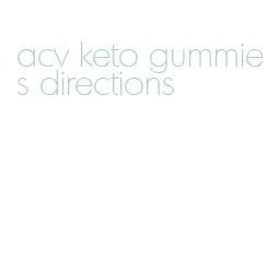 acv keto gummies directions