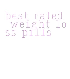 best rated weight loss pills