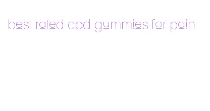 best rated cbd gummies for pain