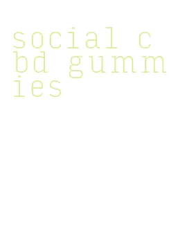 social cbd gummies