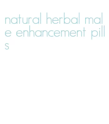 natural herbal male enhancement pills