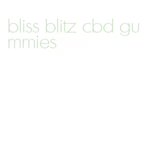 bliss blitz cbd gummies
