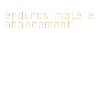 enduros male enhancement