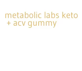 metabolic labs keto + acv gummy
