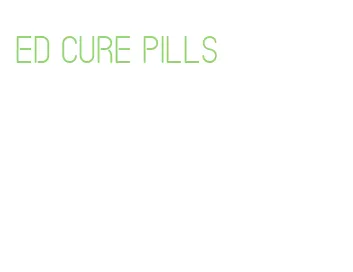 ed cure pills