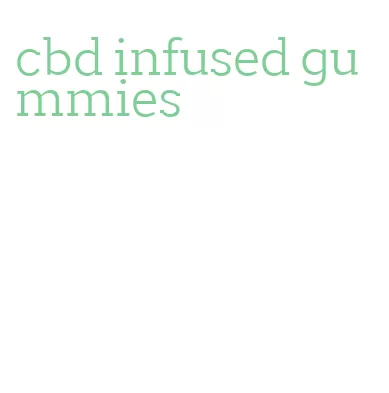 cbd infused gummies