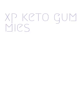 xp keto gummies