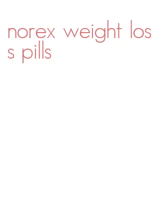 norex weight loss pills