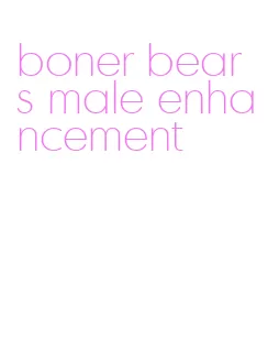 boner bears male enhancement
