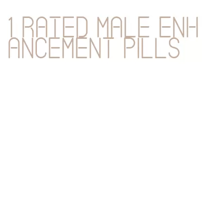 1 rated male enhancement pills