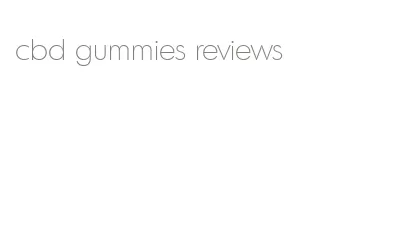 cbd gummies reviews