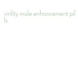 virility male enhancement pills