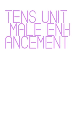 tens unit male enhancement
