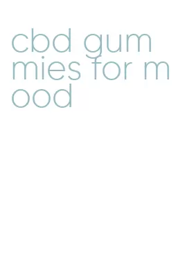 cbd gummies for mood